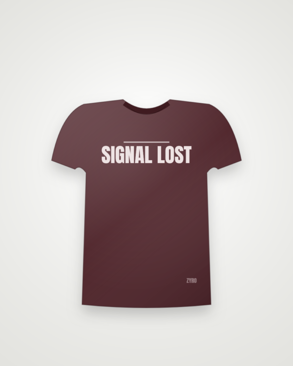 Signal Lost Tee — maroon tee by Zyro Wear